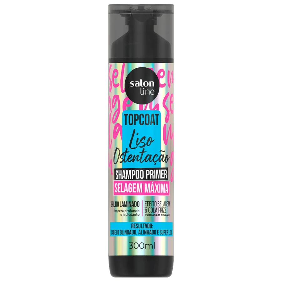Shampoo Primer Salon Line Top Coat Liso Ostentação 300ml